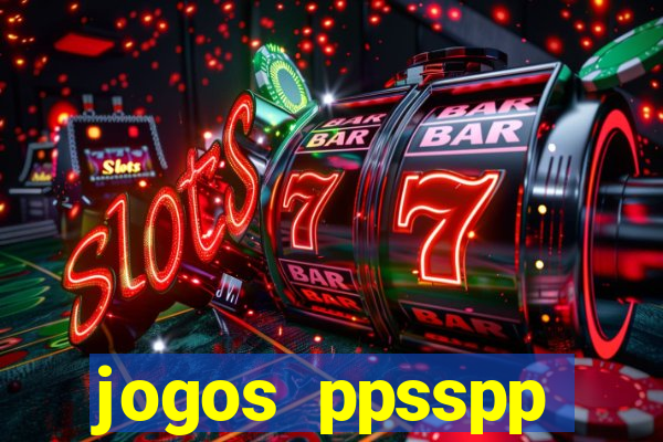 jogos ppsspp download android